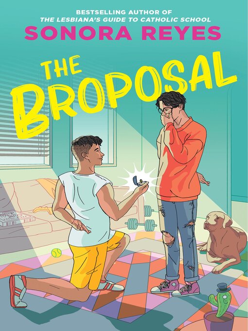 Title details for The Broposal by Sonora Reyes - Wait list